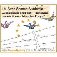 Ankündigung der Attac SommerAkademie 2016 in Schrems