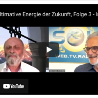 2022-05-31 (Video) Wilhelm Mohorn – Die ultimative Energie der Zukunft, 3. Teil – Technologien