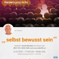 2021-07-12 Herzensgespräche mit Herbert Mikisch, Thema Selbst-bewusst-sein
